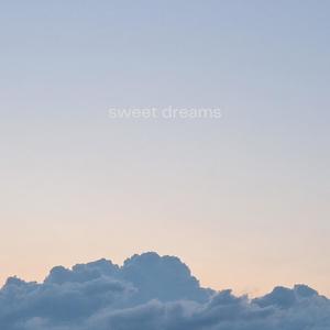 Sweet Dreams