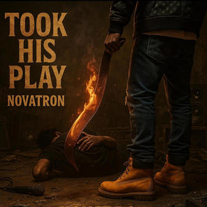 TOOK HIS PLAY (Explicit)