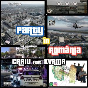 PARTY-N ROMANIA (feat. KVRMA) [Explicit]