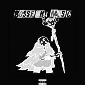 Bossfight Music (Explicit)