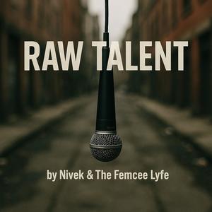 Raw Talent (feat. Nivek Bogeezi) (Explicit)