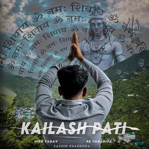 Kailash Pati (feat. PK Tohaniya & Sachin Khandora)