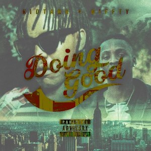 Doing Good (Explicit)