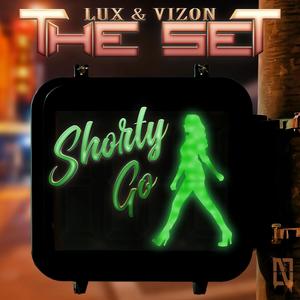 Shorty Go (feat. Lux Gonzales) [Explicit]