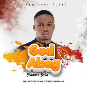 God Abeg (Explicit)