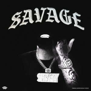 Savage (Explicit)