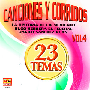 23 Canciones y Corridos, Vol. 4