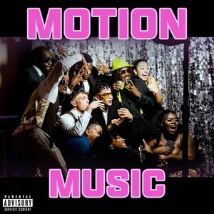 Motion Music (Explicit)