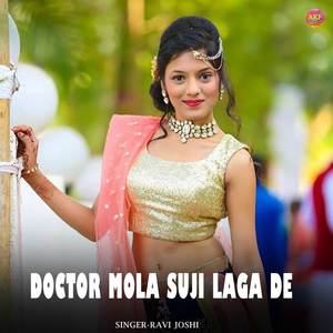 Doctor Mola Suji Laga De