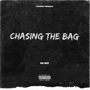 Chasin Da Bag (Explicit)