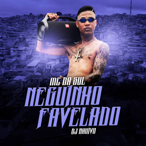 Neguinho Favelado