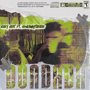 Dondada (feat. Renzowaytoosick & 6am beats) [Explicit]