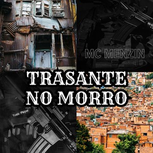 Trasante no Morro (Live) [Explicit]