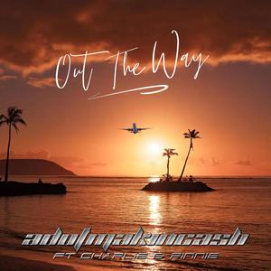 OUT THE WAY (feat. Charlie & Rinnie)