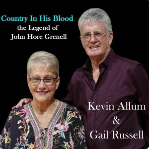 Country in His Blood: The Legend of John Hore Grenell