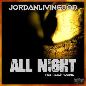 All Night (Explicit)