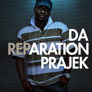 Da Reparation Prajek