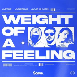 Weight Of A Feeling