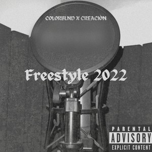 Freestyle 2022 (Explicit)