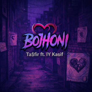 Bojhoni (feat. IY Kasif)