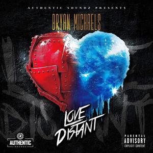 Love Distant (Explicit)