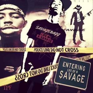 Life Of A Savage (Explicit)