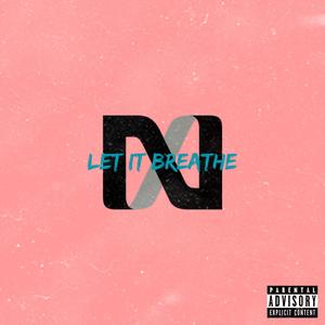 Let It Breathe(feat. VZN, John the Greek & Sofieri) (Explicit)