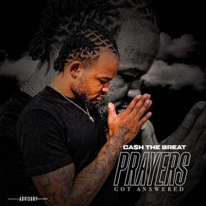 Prayers Got Answered (Explicit)