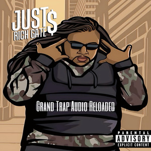 Grand Trap Audio Reloaded (Explicit)