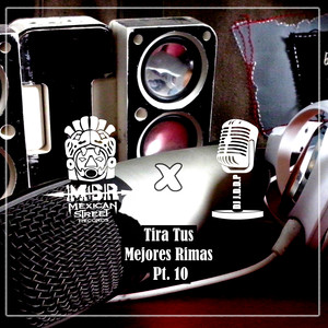 Tira Tus Mejores Rimas, Pt. 10 (Instrumental Version)