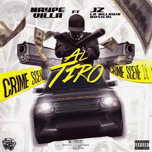 Al Tiro (feat. J-z la melodía musical) (Explicit)