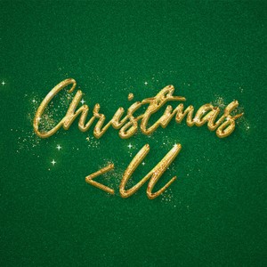 Christmas < U (Explicit)