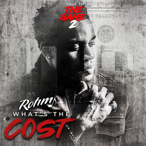 What's the Cost (From "True to the Game 2") (Explicit)