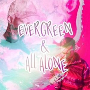 evergreen (Explicit)