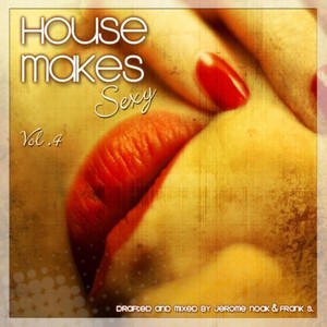 House Makes Sexy Vol.4