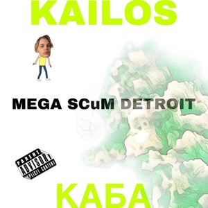 MEGA SCuM DETROIT (Explicit)