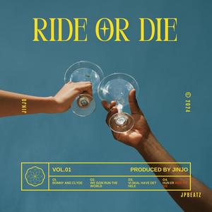 RIDE OR DIE (Explicit)