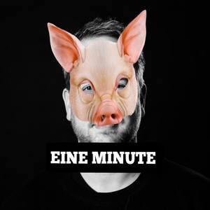 Eine Minute (Explicit)