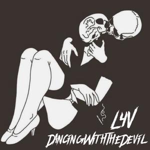 DancingWithTheDevil (Explicit)