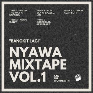 NYAWA MIXTAPE, Vol. 1 (Explicit)