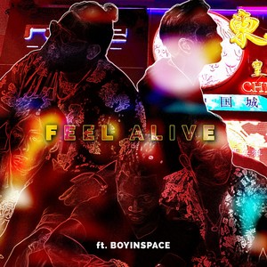 FEEL ALIVE (Explicit)