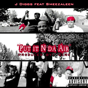 Put It n da Air (feat. Smeezaleen)