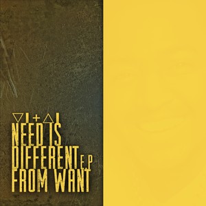 Need Is Different from Want (Explicit)