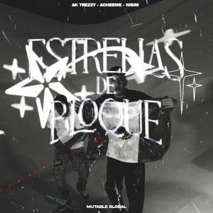 ESTRELLAS DE BLOQUE (feat. Ache Eme & Nisim) [Explicit]