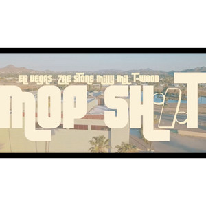 Mop Sh%t (Explicit)