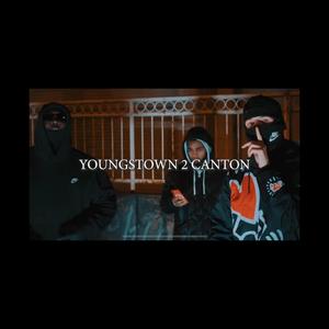 Youngstown 2 Canton (feat. 500 HARDY, GSB JUN, 500 SWERV & 51BRAEDOE) (Explicit)