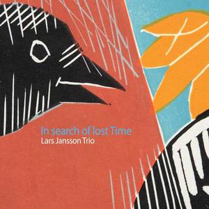 Lars Jansson Trio: in Search of Lost Time