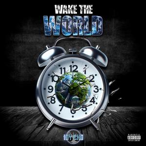 Wake the World (Explicit)