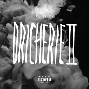 Dricherie II (Explicit)