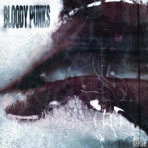 Bloody Punks (feat. Xasper) (Explicit)
